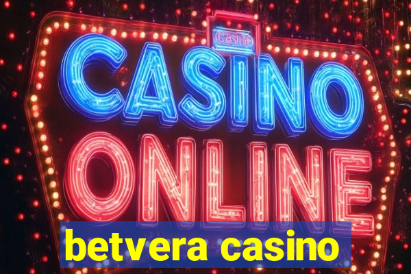 betvera casino